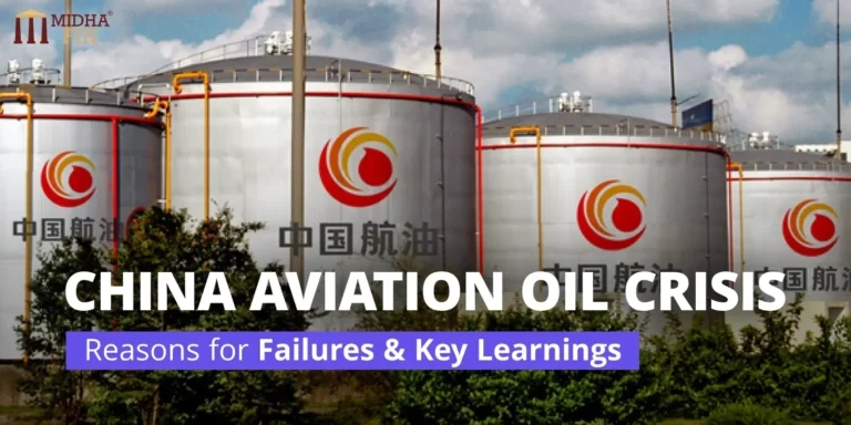 China Aviation Oil Crisis – Reasons for Failures & Key Learnings 