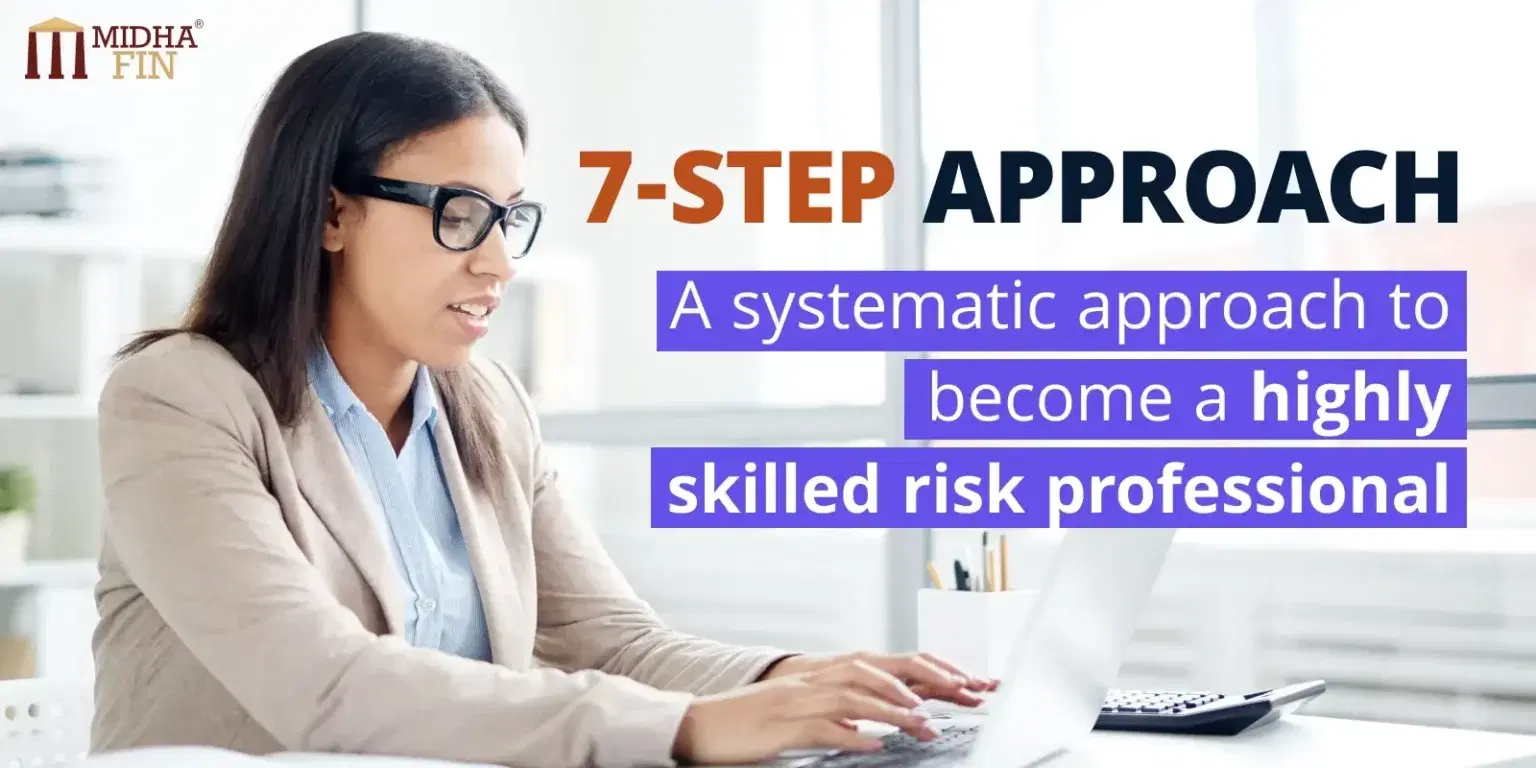 7 Step Approach to Become a Highly Skilled Risk Professional