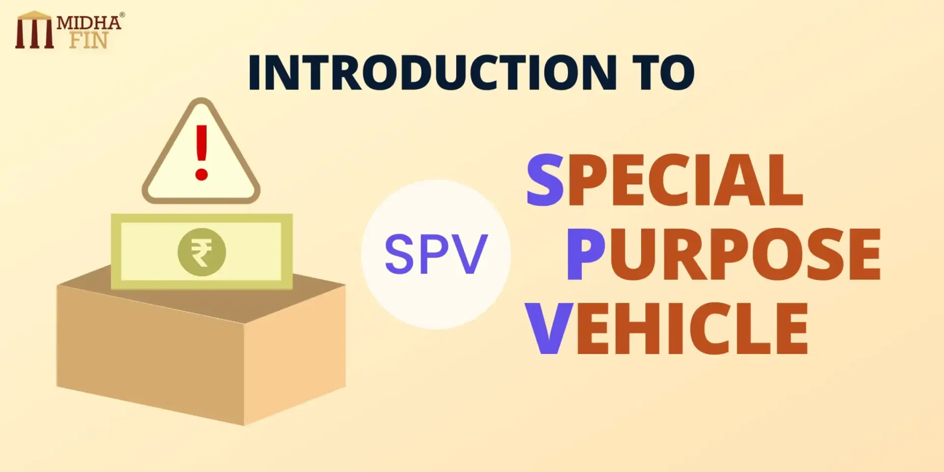 Special Purpose Vehicle (SPVs) – Benefits & Crucial Insights 